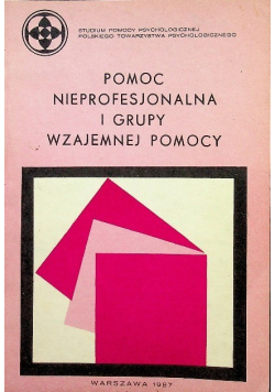 Pomoc nieprofesjonalna i grupy wzajemnej pomocy