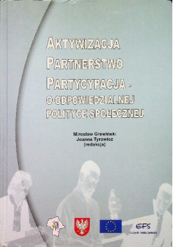 Aktywizacja partnerstwo partycypacja