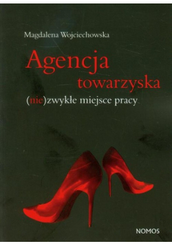 Agencja towarzyska (nie) zwykłe miejsce pracy