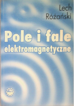 Pole i fale elektromagnetyczne