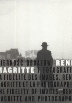 Wierność obrazów Rene Magritte i fotografia