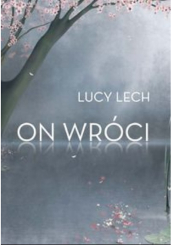 On wróci
