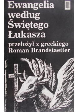 Ewangelia według Świętego Łukasza