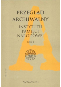 Przegląd Archiwalny Instytutu Pamięci Narodowej Nr 2 / 10