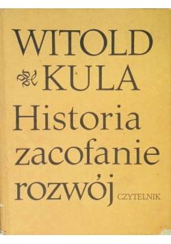 Historia zacofanie rozwój