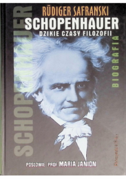 Schopenhauer dzikie czasy filozofii
