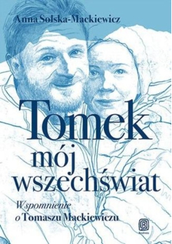 Tomek, mój wszechświat