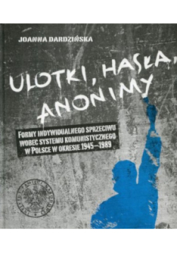 Ulotki, hasła, anonimy