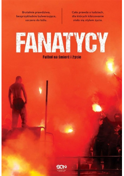 Fanatycy Futbol na śmierć i życie