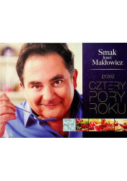 Smak łowi Makłowicz przez cztery pory roku