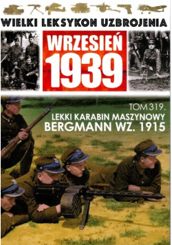 Wielki Leksykon Uzbrojenia Tom 319 Wrzesień 1939