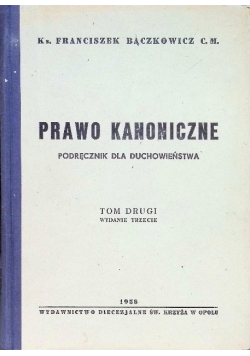 Prawo Kanoniczne podręcznik dla Duchowieństwa Tom II
