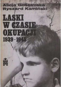 Laski w czasie okupacji 1939 - 1945