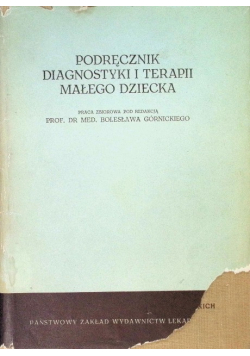 Podręcznik diagnostyki i terapii małego dziecka
