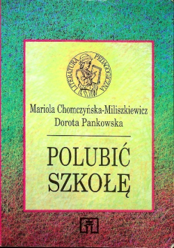 Polubić szkołę