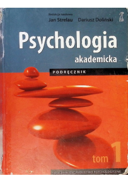 Psychologia Akademicka Tom I