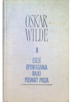 Eseje opowiadania bajki poematy prozą
