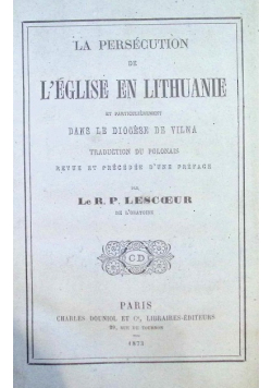 La Persecution de L eglise en lithuanie 1873 r