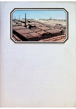 Dzieje Łódzkich Zakładów Przemysłu Bawełnianego im. Obrońców Pokoju ,,Uniontex" w latach 1827 - 1977