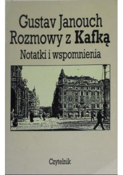 Rozmowy z Kafką  Notatki i wspomnienia