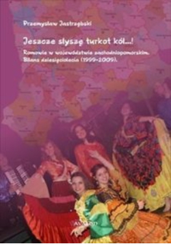 Jeszcze słyszę turkot kół