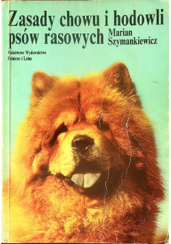Zasady chowu i hodowli psów rasowych