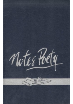 Notes poety - wybór wierszy