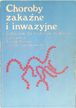 Choroby zakaźne i inwazyjne