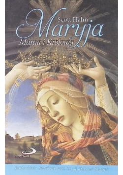 Maryja. Mama i Królowa
