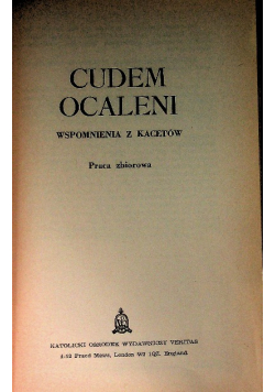 Cudem ocaleni. Wspomnienia z kacetów.