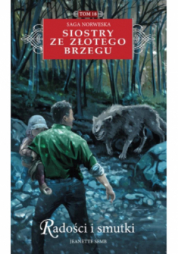 Siostry ze Złotego Brzegu Radości i smutki Tom 18