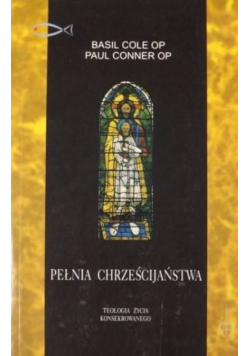 Pełnia Chrześcijaństwa