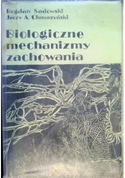 Biologiczne mechanizmy zachowania