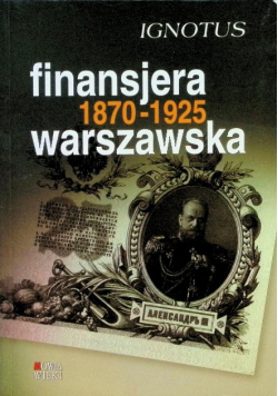 Finansjera warszawska 1870 - 1925