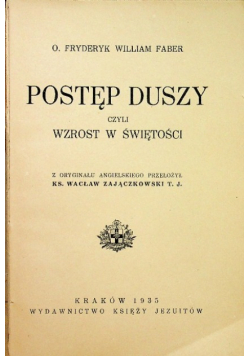 Postęp duszy czyli wzrost świętości 1935 r.