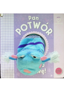 Pan potwór uwielbia zabawę