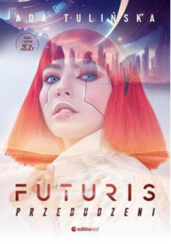 Futuris. Przebudzeni