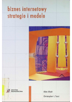 Biznes internetowy strategie i modele