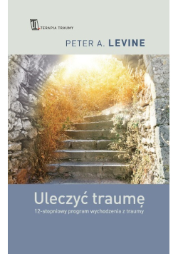 Uleczyć traumę