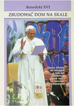 Zbudować dom na skale