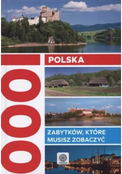 Imagine Polska 1000 zabytków, które musisz zobaczyć