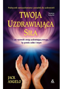 Twoja uzdrawiająca siła