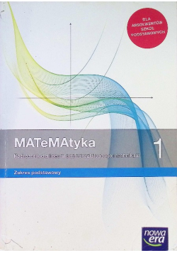 Matematyka 1 Podręcznik dla liceum i technikum Zakres podstawowy
