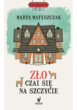 Zło czai się na szczycie