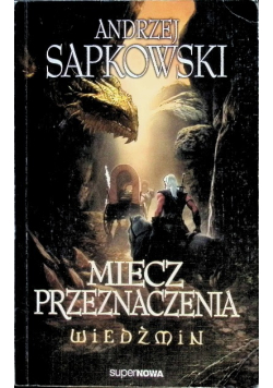 Wiedźmin Miecz przeznaczenia