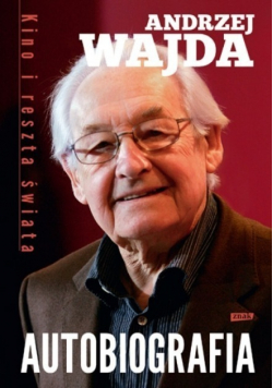 Kino i reszta świata Wajda Autobiografia