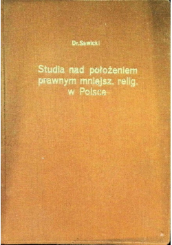 Studia nad połóżeniem prawnym mniejszości religijnych w państwie polskim  1937 r