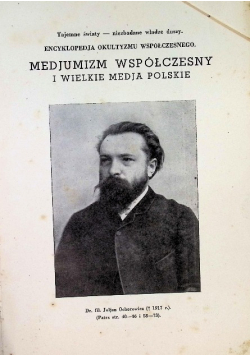 Medjumizm współczesny i wielkie medja polskie 1936 r.
