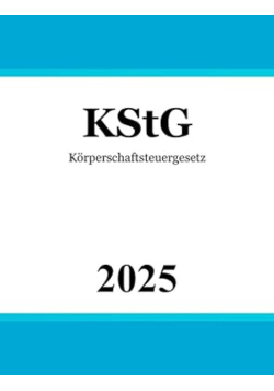 KStG: Korperschaftsteuergesetz