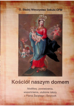 Kościół naszym domem